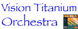 Vision Titanium Orchestra